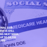 One Final SSDI Payment is Still Coming Next Week, With Up to $4,018 Expected