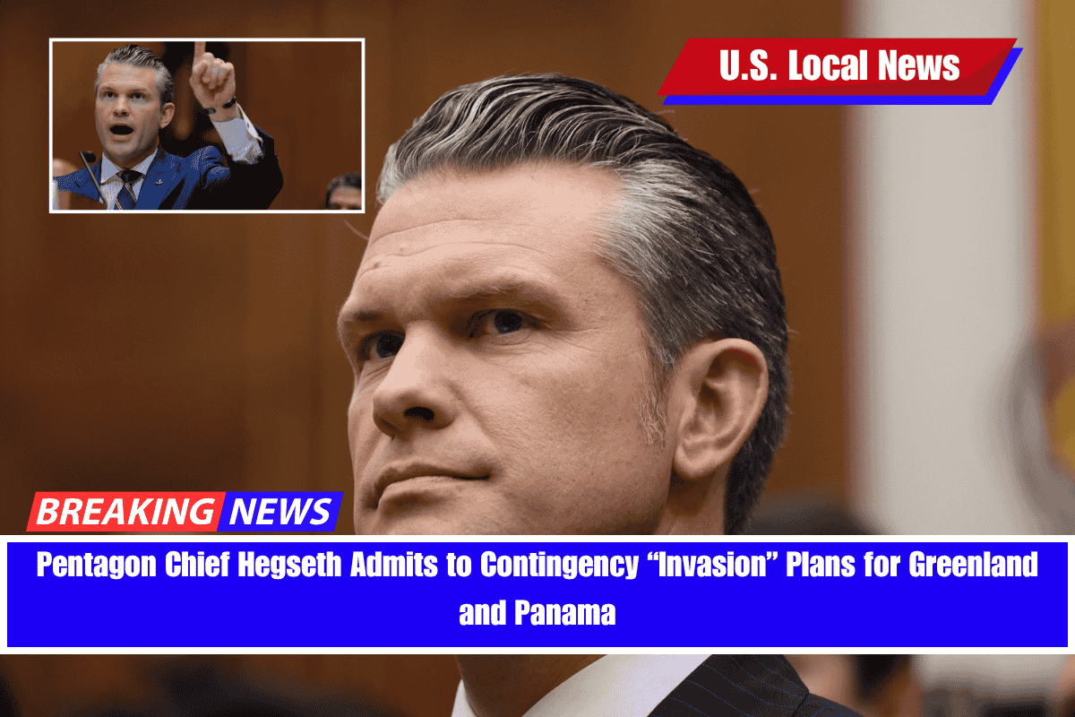 Pentagon Chief Hegseth Admits to Contingency “Invasion” Plans for Greenland and Panama