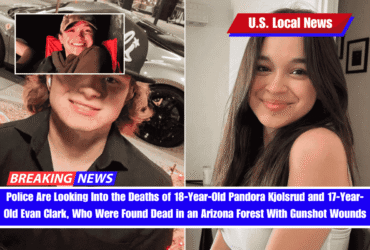 Police Are Looking Into the Deaths of 18-Year-Old Pandora Kjolsrud and 17-Year-Old Evan Clark, Who Were Found Dead in an Arizona Forest With Gunshot Wounds