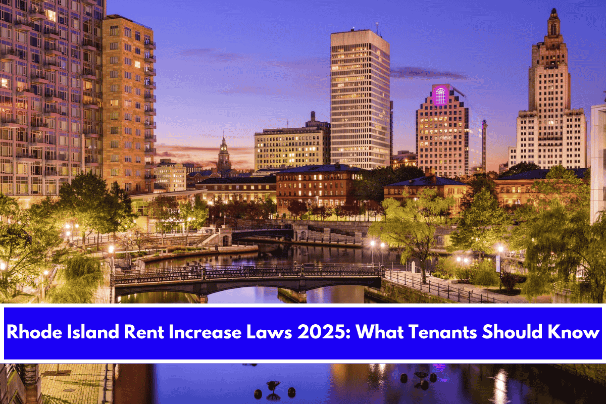 Rhode Island Rent Increase Laws 2025 What Tenants Should Know