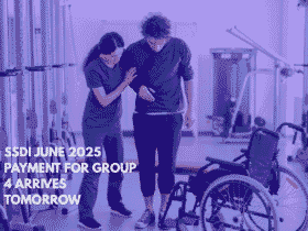 SSDI June 2025 Payment for Group 4 Arrives Tomorrow