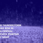 Severe Thunderstorm and Hail Risk in North-Central Minnesota Starting Friday Night
