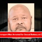 Shreveport Man Arrested for Sexual Battery at Club