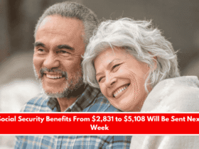 Social Security Benefits From $2,831 to $5,108 Will Be Sent Next Week