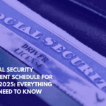 Social Security Payment Schedule for July 2025 Everything You Need to Know