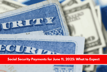 Social Security Payments for June 11, 2025 What to Expect