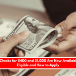 Stimulus Checks for $400 and $1,000 Are Now Available: Who is Eligible and How to Apply