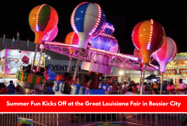Summer Fun Kicks Off at the Great Louisiana Fair in Bossier City