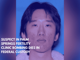 Suspect in Palm Springs Fertility Clinic Bombing Dies in Federal Custody