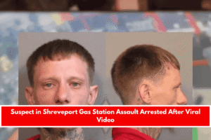 Suspect in Shreveport Gas Station Assault Arrested After Viral Video