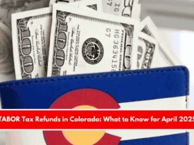 TABOR Tax Refunds in Colorado What to Know for April 2025
