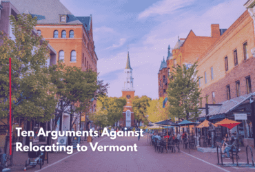 Ten Arguments Against Relocating to Vermont