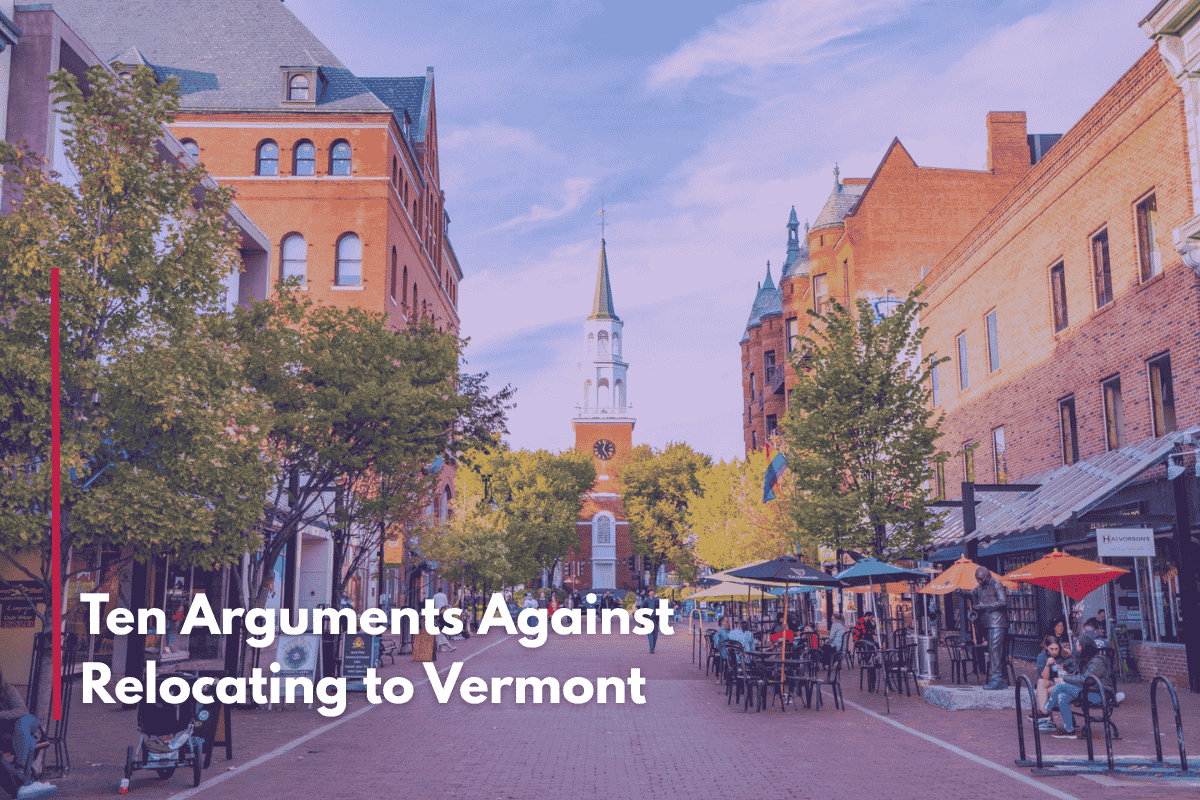 Ten Arguments Against Relocating to Vermont