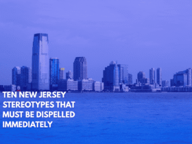 Ten New Jersey Stereotypes That Must Be Dispelled Immediately