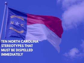 Ten North Carolina Stereotypes That Must Be Dispelled Immediately