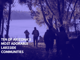Ten of Arizona's Most Adorable Lakeside Communities