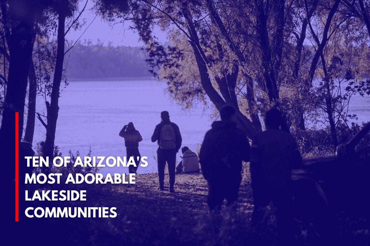 Ten of Arizona's Most Adorable Lakeside Communities