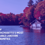 Ten of Massachusetts's Most Adorable Lakeside Communities