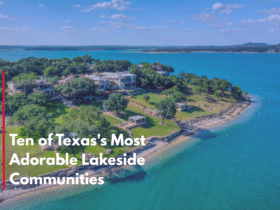 Ten of Texas's Most Adorable Lakeside Communities