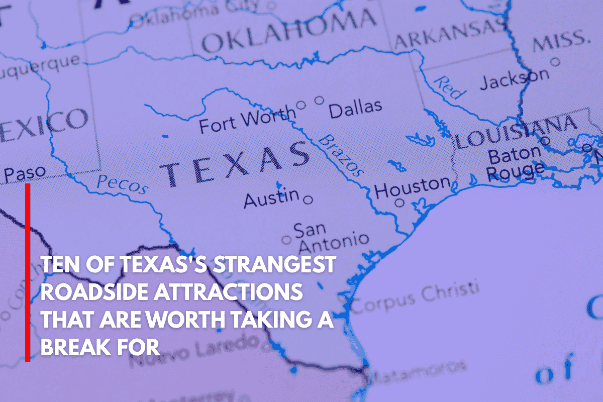 Ten of Texas's Strangest Roadside Attractions That Are Worth Taking a Break for