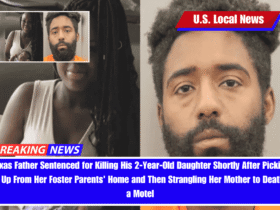 Texas Father Sentenced for Killing His 2-Year-Old Daughter Shortly After Picking Her Up From Her Foster Parents' Home and Then Strangling Her Mother to Death at a Motel
