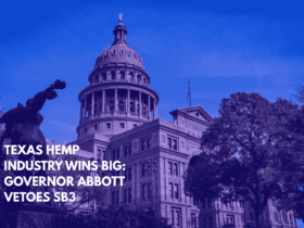 Texas Hemp Industry Wins Big Governor Abbott Vetoes SB3