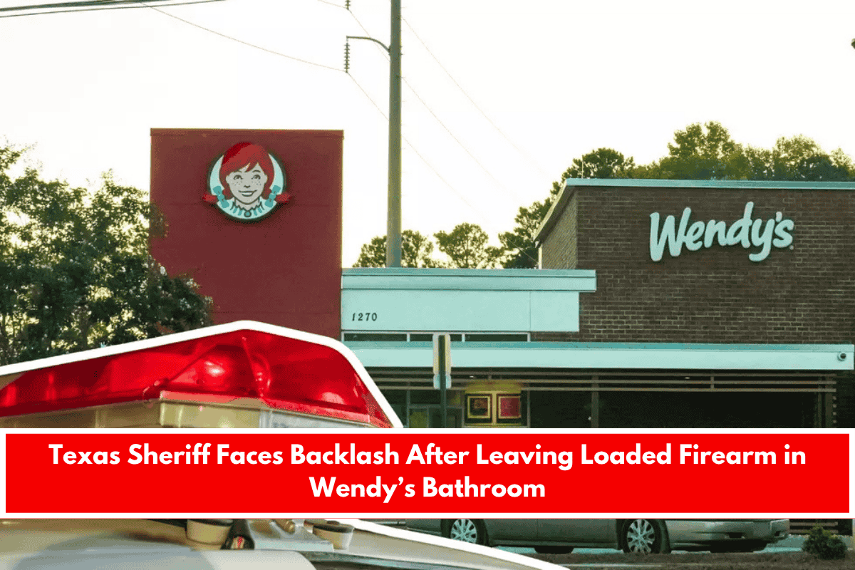 Texas Sheriff Faces Backlash After Leaving Loaded Firearm in Wendy’s Bathroom
