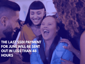 The Last SSDI Payment for June Will Be Sent Out in Less Than 48 Hours