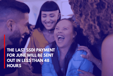 The Last SSDI Payment for June Will Be Sent Out in Less Than 48 Hours