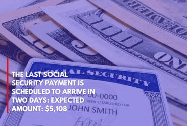 The Last Social Security Payment is Scheduled to Arrive in Two Days Expected Amount $5,108