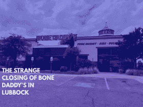 The Strange Closing of Bone Daddy's in Lubbock