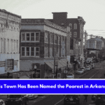 This Town Has Been Named the Poorest in Arkansas