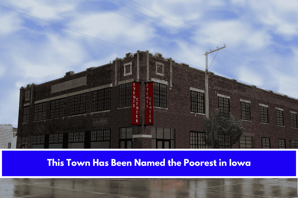 This Town Has Been Named the Poorest in Iowa
