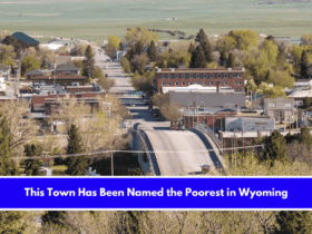 This Town Has Been Named the Poorest in Wyoming