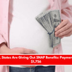 This Week, States Are Giving Out SNAP Benefits Payments of Up to $1,756