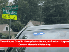 Three Found Dead in Nacogdoches Home, Authorities Suspect Carbon Monoxide Poisoning