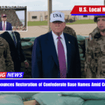 Trump Announces Restoration of Confederate Base Names Amid Controversy