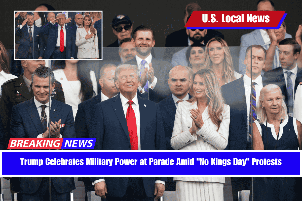 Trump Celebrates Military Power at Parade Amid No Kings Day Protests