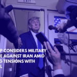 Trump Considers Military Strike Against Iran Amid Rising Tensions with Israel