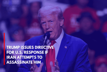 Trump Issues Directive for U.S. Response If Iran Attempts to Assassinate Him