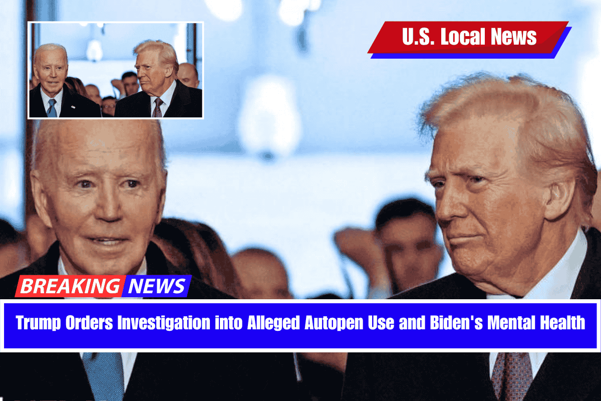 Trump Orders Investigation into Alleged Autopen Use and Biden's Mental Health