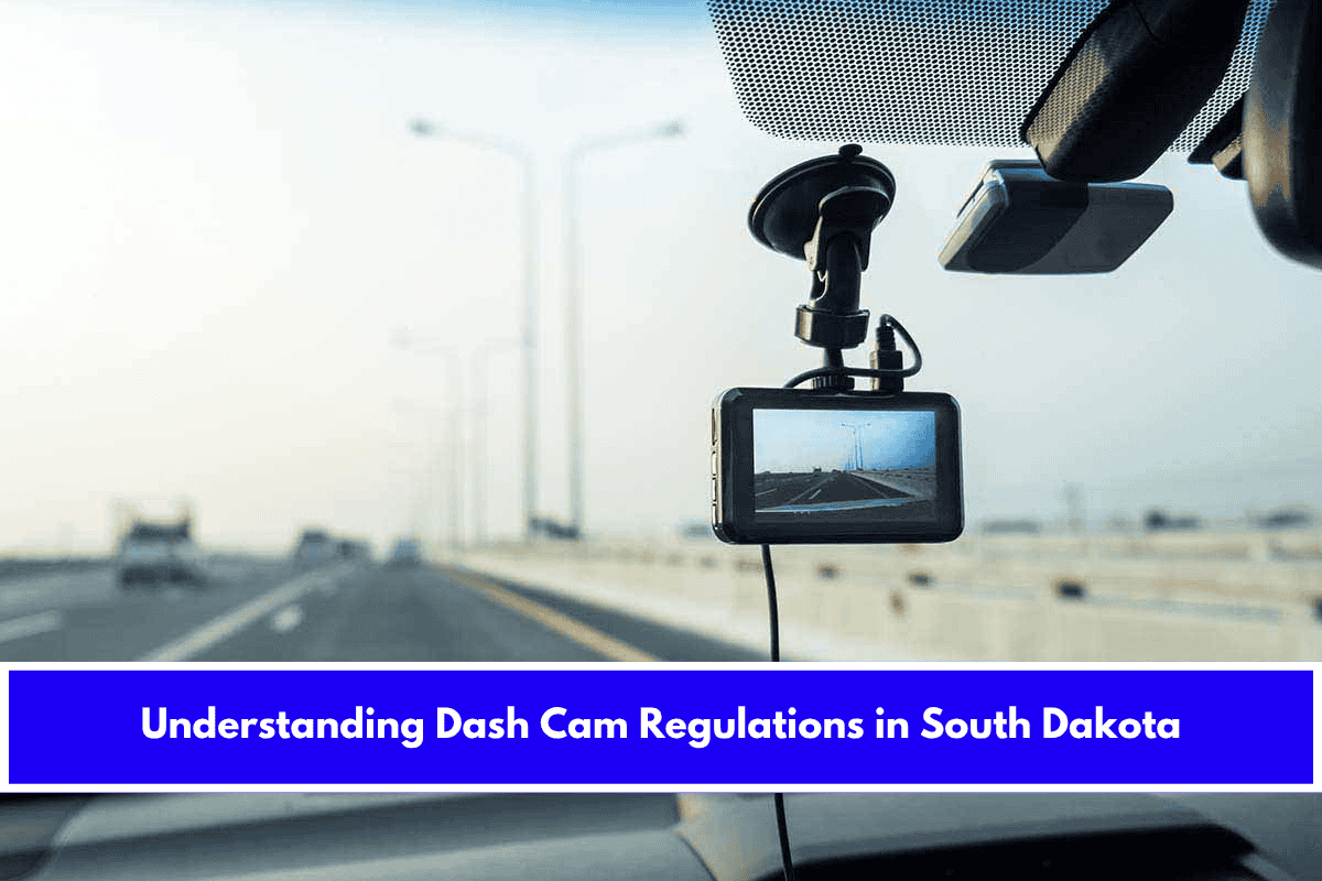 Understanding Dash Cam Regulations in South Dakota