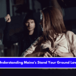 Understanding Maine's Stand Your Ground Law