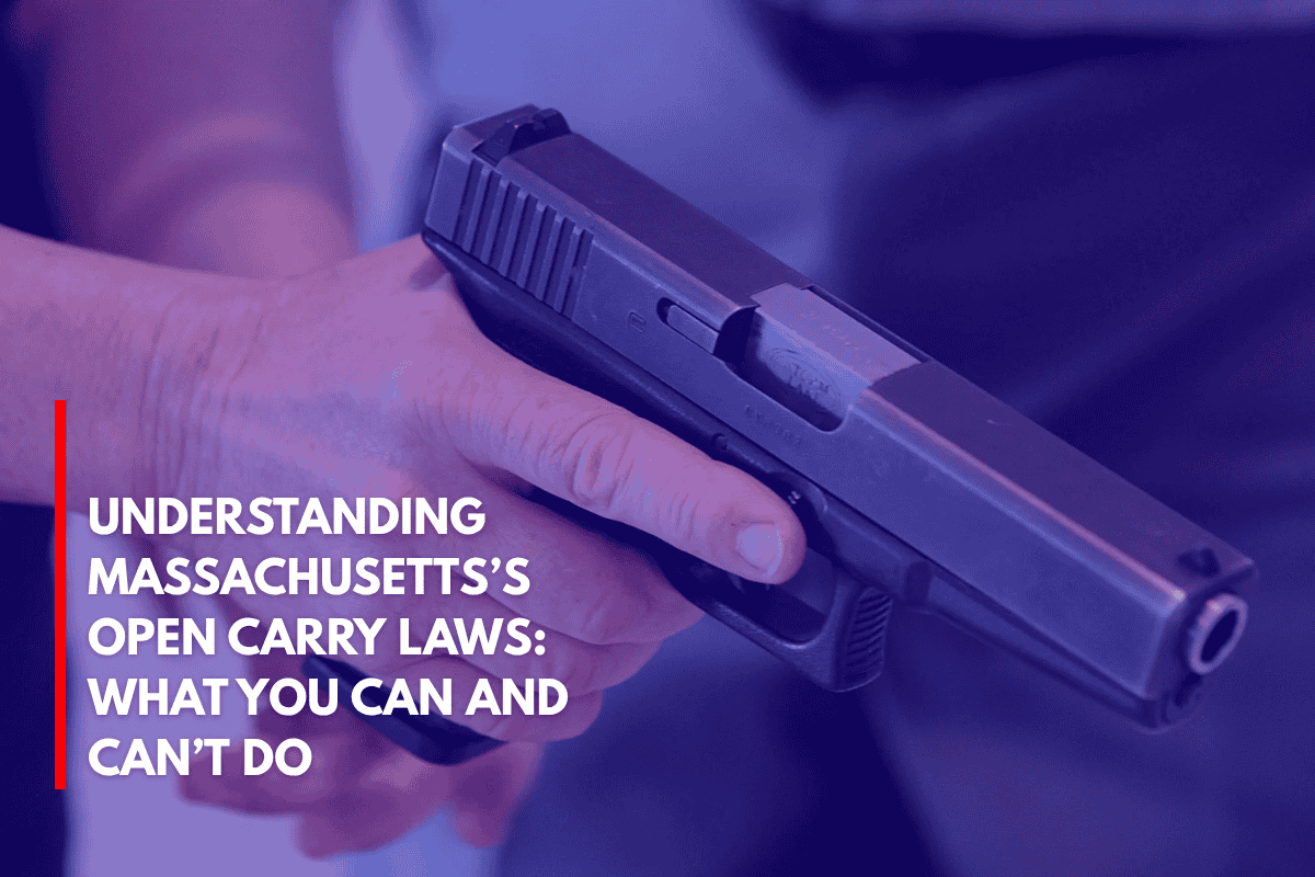 Understanding Massachusetts’s Open Carry Laws What You Can and Can’t Do