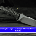 Understanding the Legal Landscape of Pocket Knives in South Dakota