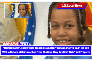 Unimaginable Family Sues Chicago Elementary School After 10-Year-Old Boy With a History of Seizures Dies From Choking; They Say Staff Didn't Act Properly