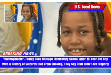 Unimaginable Family Sues Chicago Elementary School After 10-Year-Old Boy With a History of Seizures Dies From Choking; They Say Staff Didn't Act Properly
