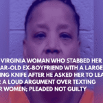 West Virginia Woman Who Stabbed Her 58-Year-Old Ex-boyfriend With a Large Hunting Knife After He Asked Her to Leave After a Loud Argument Over Texting Other Women; Pleaded Not Guilty
