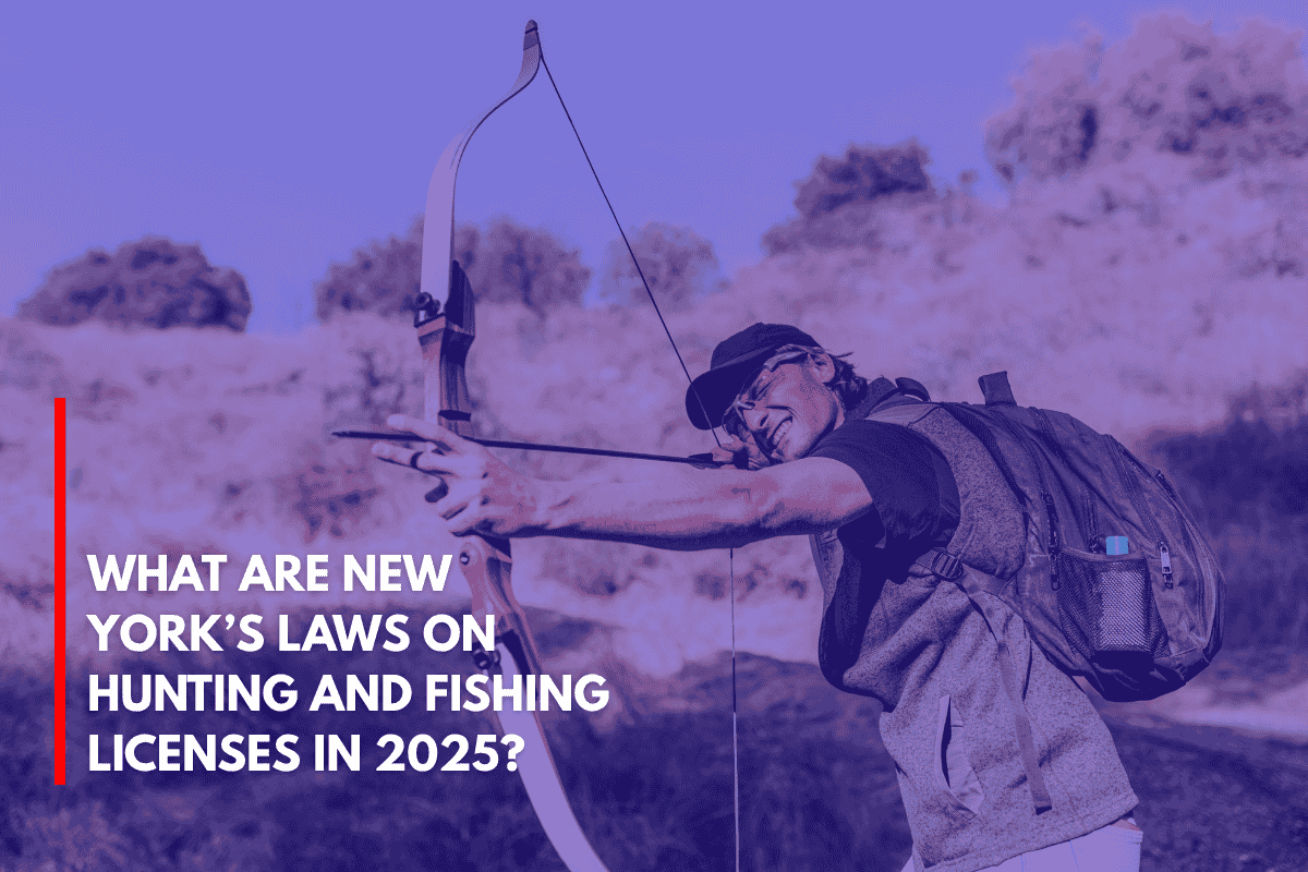 What Are New York’s Laws on Hunting and Fishing Licenses in 2025