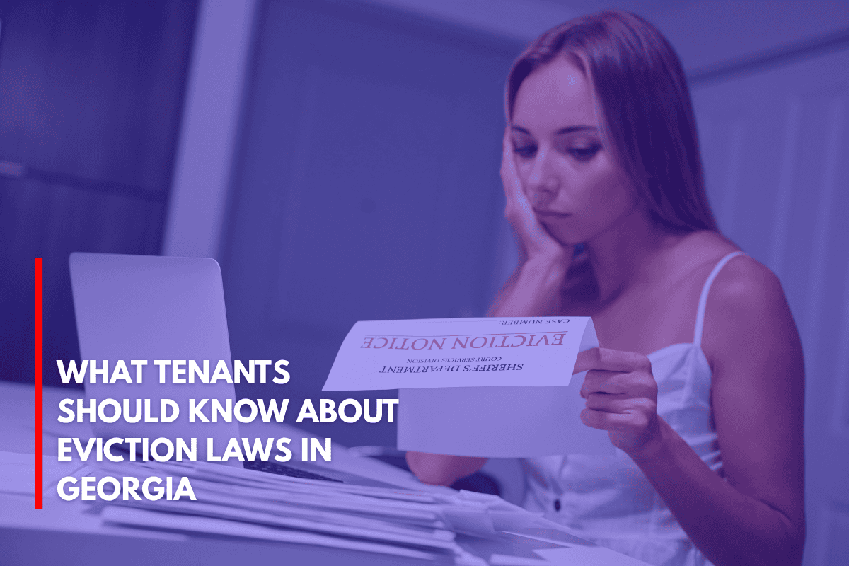 What Tenants Should Know About Eviction Laws in Georgia